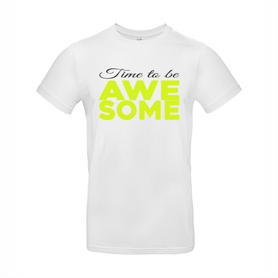 Time to be Awesome t-shirt
