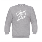B&C Cheer Dad sweatshirt