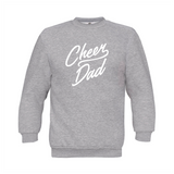 B&C Cheer Dad sweatshirt