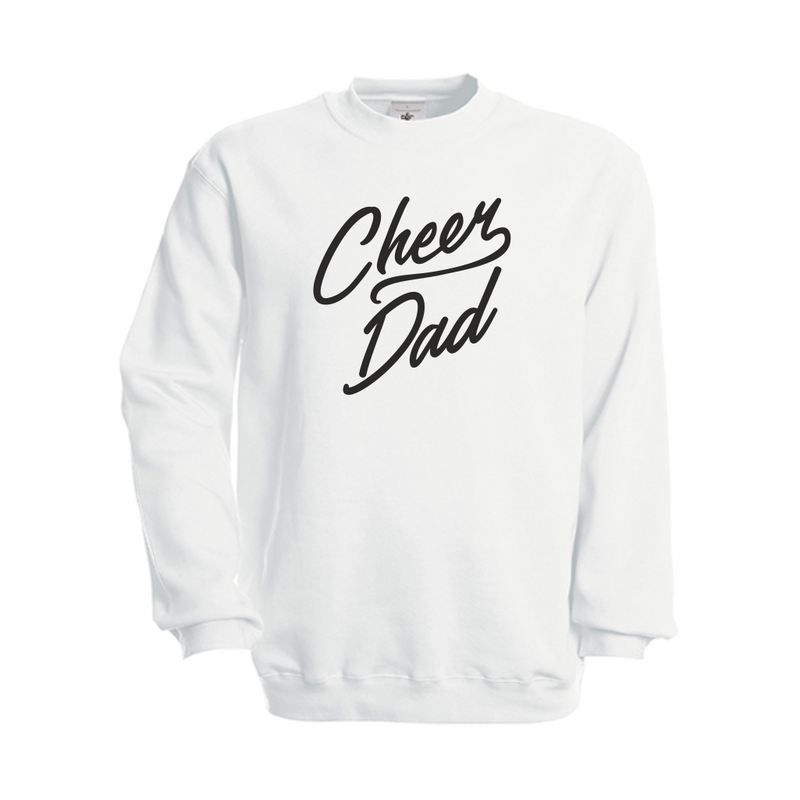 B&C Cheer Dad sweatshirt